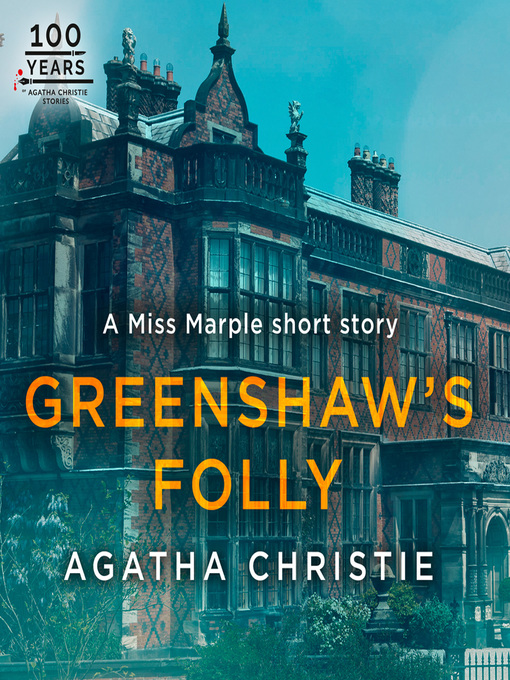 Title details for Greenshaw's Folly by Agatha Christie - Available